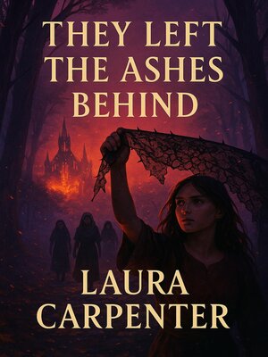 cover image of They Left the Ashes Behind